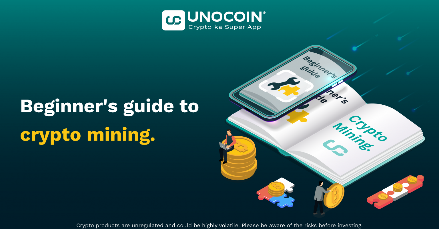 A Beginner S Guide To Crypto Mining Unocoin Blog