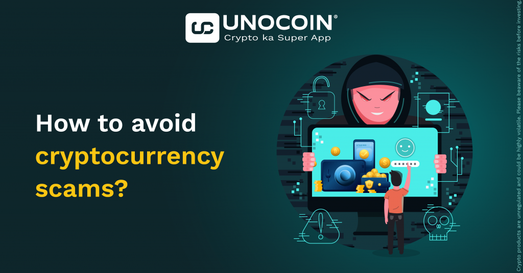HOW TO AVOID CRYPTOCURRENCY SCAMS: 