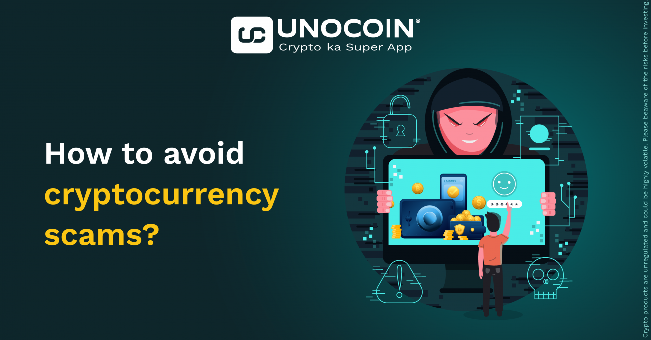 HOW TO AVOID CRYPTOCURRENCY SCAMS: - Unocoin Blog