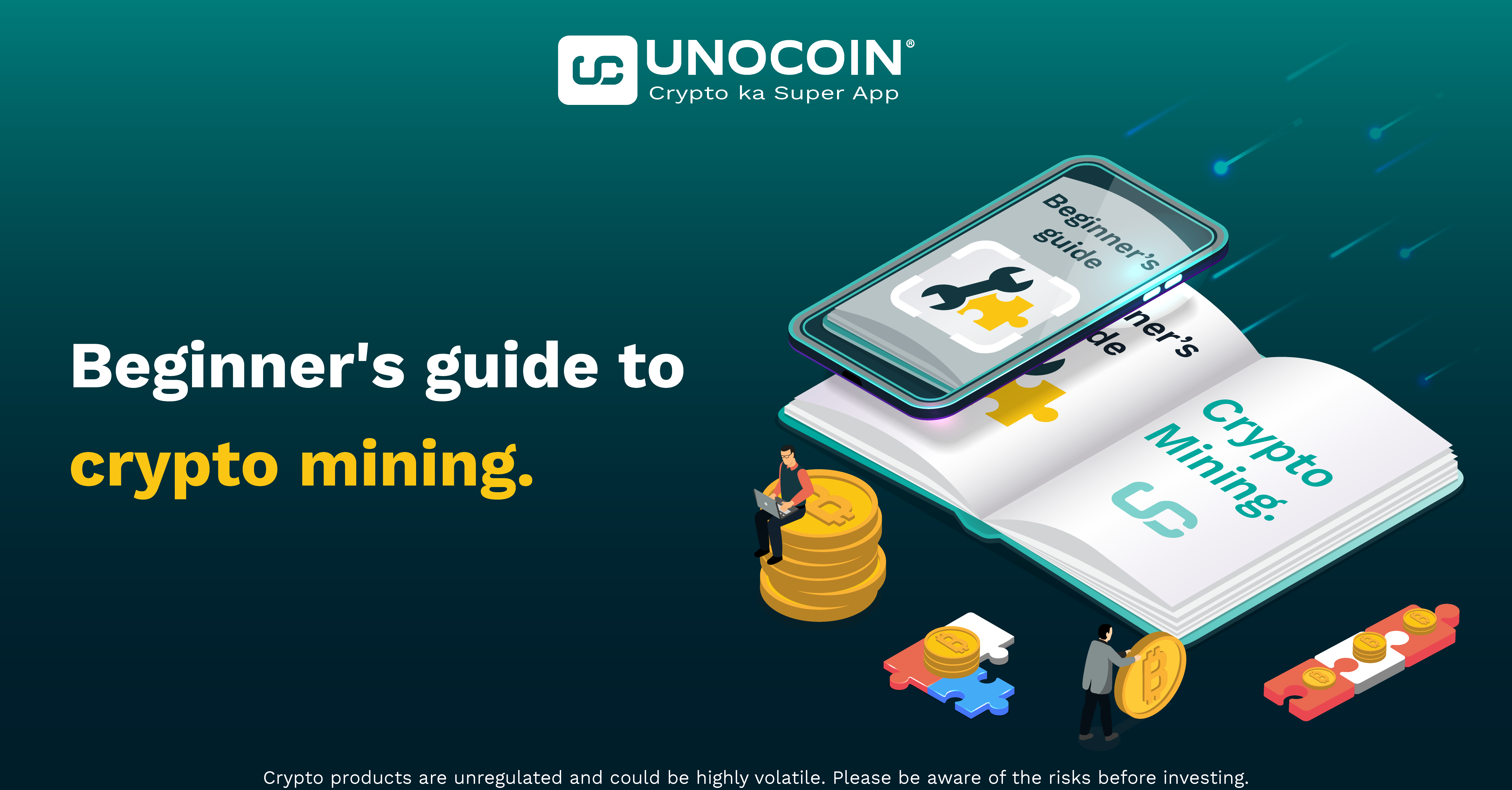 A BEGINNER'S GUIDE TO CRYPTO MINING Unocoin Blog