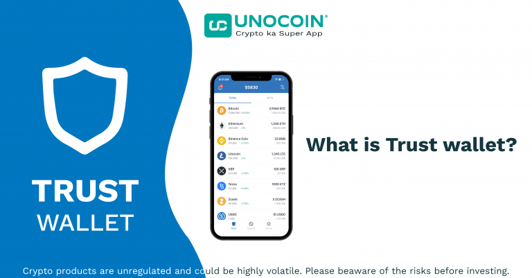what is trust wallet and how to use it? | Unocoin blog