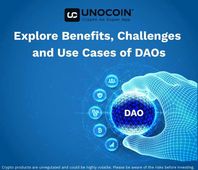 Explore Benefits, Challenges & Use Cases of DAOs