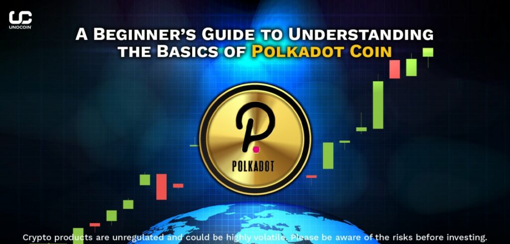 A-Beginners-Guide-to-Understanding-the-Basics-of-Polkadot-Coin