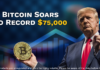 Trump’s Presidential win and Bitcoin new ATH at $76,243! Trump’s Presidential Bid and Bitcoin’s Historic High