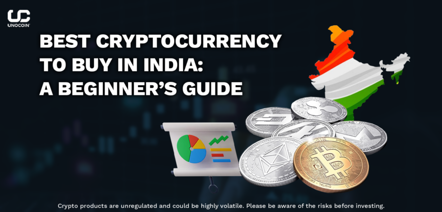 How to Choose the Best Cryptocurrency to Buy in India | Unocoin Blog