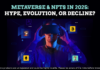 Metaverse and NFTs: Are They Still Relevant in 2025? Metaverse & NFTs in 2025 - Hype, Evolution, or Decline.png