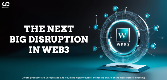 The Next Big Disruption in Web3.png