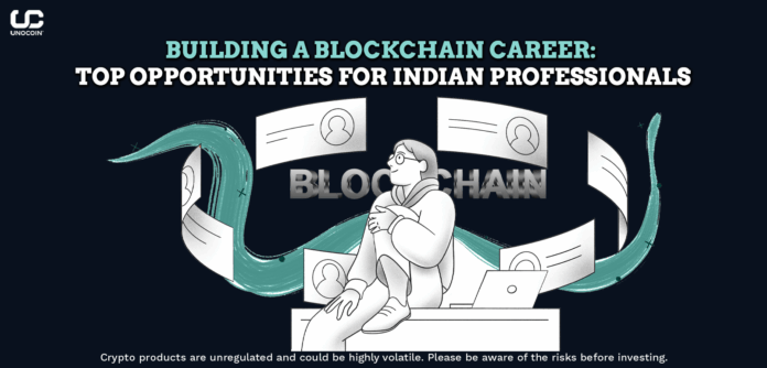 Building a Blockchain Career - Top Opportunities for Indian Professionals.png