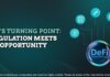 DeFi’s Turning Point: Regulation Meets Opportunity DeFi’s Turning Point - Regulation Meets Opportunity.png
