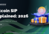 Bitcoin SIP India (2026): Complete Beginner’s Guide to Bitcoin Investment Bitcoin SIP Explained :2026 in India