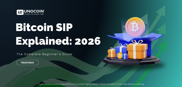 Bitcoin SIP Explained :2026 in India