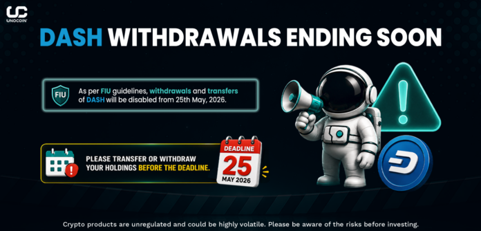 DASH Withdrawal and Deposits Ending Soon in India Due to FIU compliance.