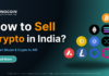 How to Sell Crypto in India | Convert Bitcoin & Crypto to INR Learn how to sell cryptocurrency in India with Unocoin. Convert Bitcoin, SHIB, ETH, and other crypto to INR, withdraw funds to your bank account, and understand crypto taxes.